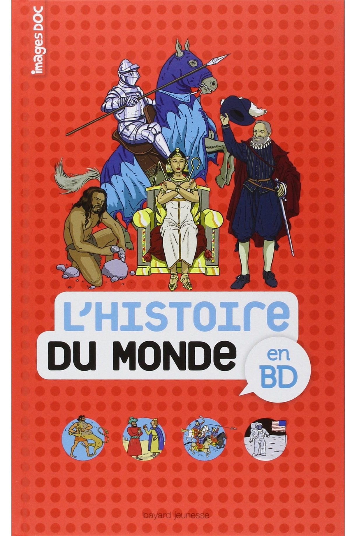 Histoire du monde Images Doc